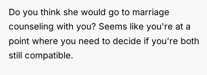 Do you think she would go to marriage counseling with...