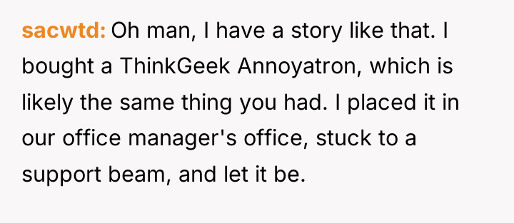 sacwtd Oh man, I have a story like that. I...
