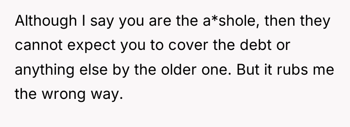Although I say you are the a*shole, then they cannot...