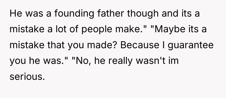 He was a founding father though and its a mistake...