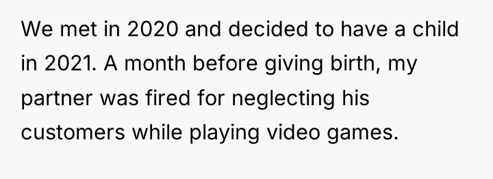 We met in 2020 and decided to have a child...