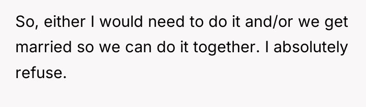 So, either I would need to do it and/or we...