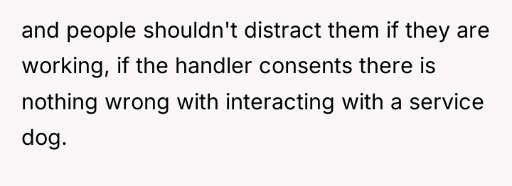 and people shouldn't distract them if they are working, if...