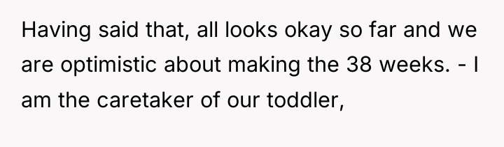 Having said that, all looks okay so far and we...