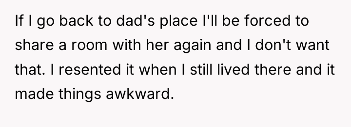 If I go back to dad's place I'll be forced...
