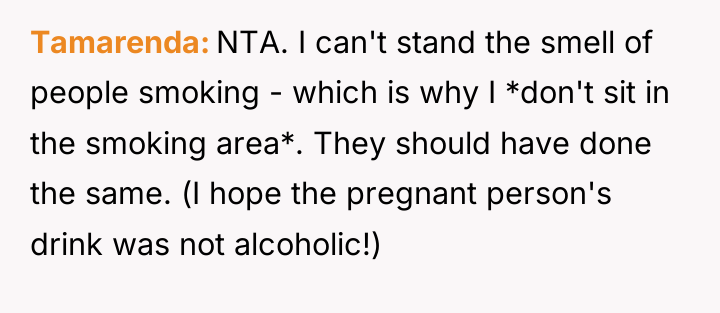 Tamarenda NTA. I can't stand the smell of people smoking...