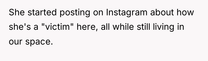 She started posting on Instagram about how she's a "victim"...