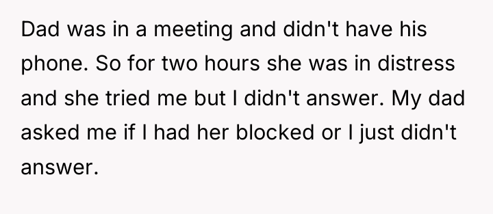 Dad was in a meeting and didn't have his phone....