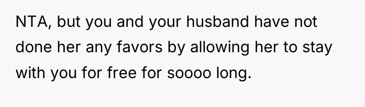 NTA, but you and your husband have not done her...