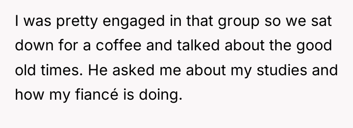 I was pretty engaged in that group so we sat...