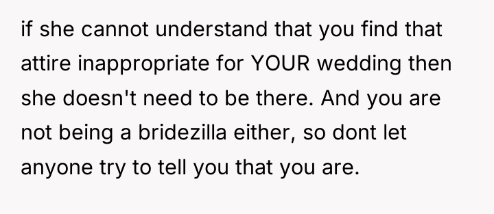 if she cannot understand that you find that attire inappropriate...