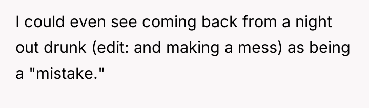 I could even see coming back from a night out...