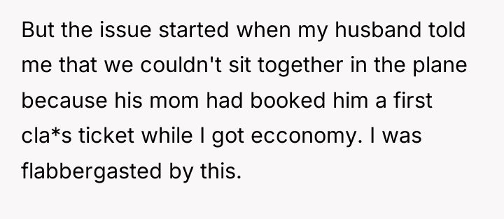 But the issue started when my husband told me that...