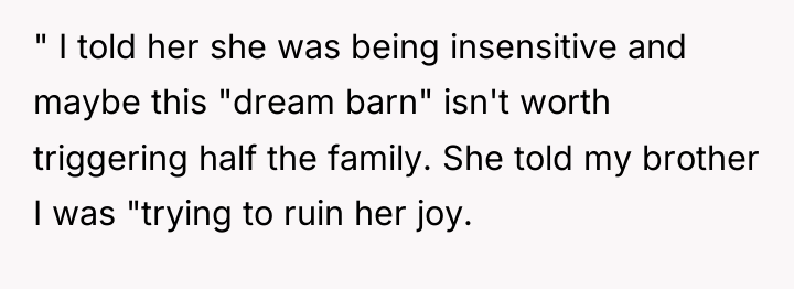" I told her she was being insensitive and maybe...