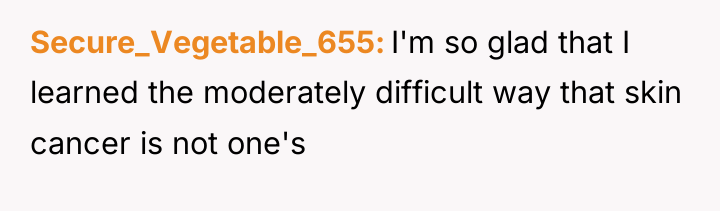 Secure_Vegetable_655 I'm so glad that I learned the moderately difficult...