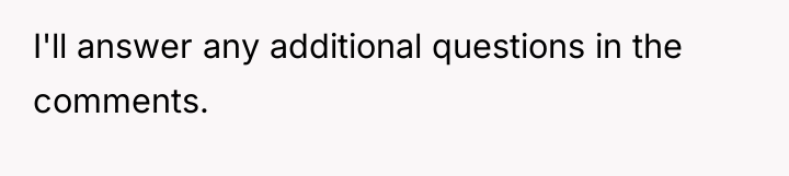 I'll answer any additional questions in the comments.