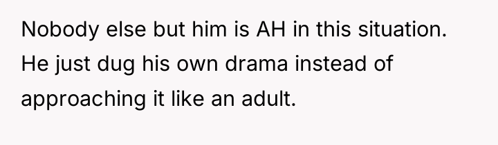 Nobody else but him is AH in this situation. He...