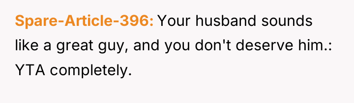 Spare-Article-396 Your husband sounds like a great guy, and you...