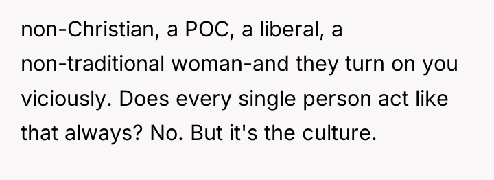 non-Christian, a POC, a liberal, a non-traditional woman-and they turn...