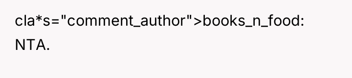 cla*s="comment_author">books_n_food: NTA.