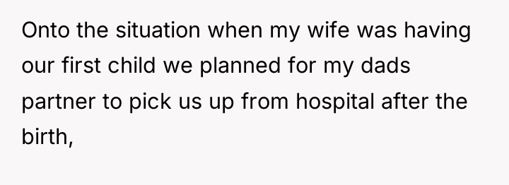 Onto the situation when my wife was having our first...