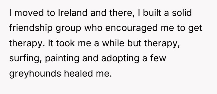 I moved to Ireland and there, I built a solid...