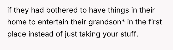 if they had bothered to have things in their home...