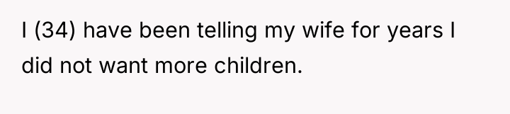 I (34) have been telling my wife for years I...
