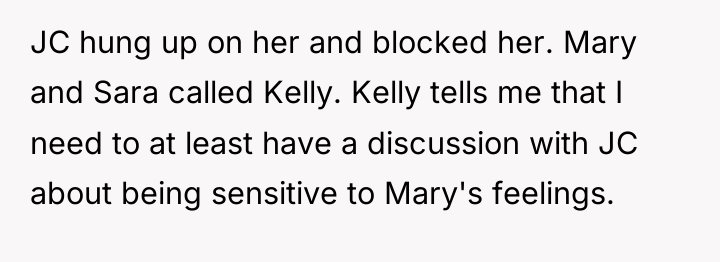 JC hung up on her and blocked her. Mary and...