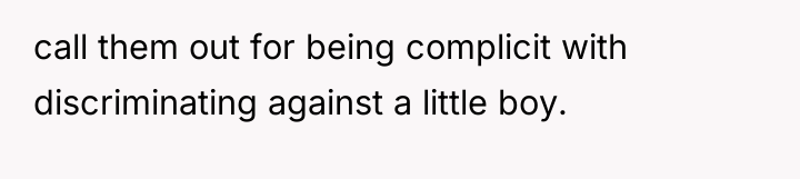 call them out for being complicit with discriminating against a...