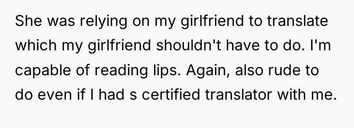 She was relying on my girlfriend to translate which my...