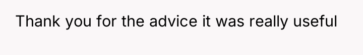 Thank you for the advice it was really useful