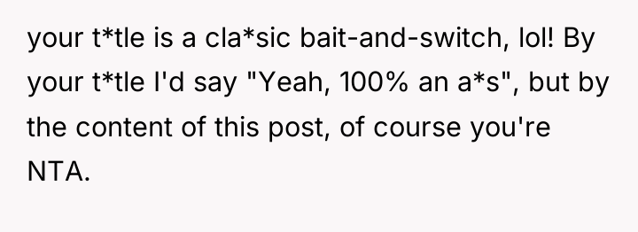 your t*tle is a cla*sic bait-and-switch, lol! By your t*tle...