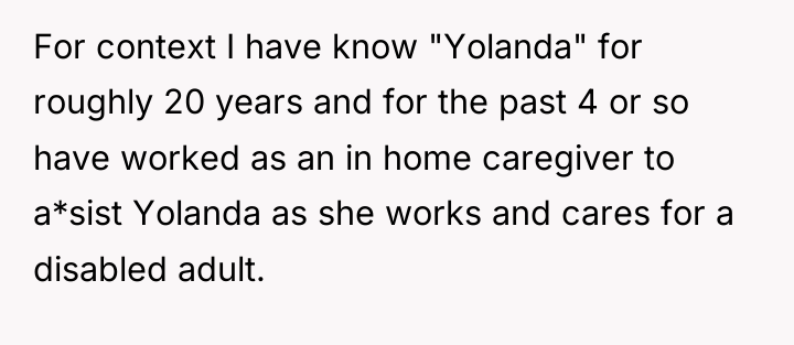 For context I have know "Yolanda" for roughly 20 years...