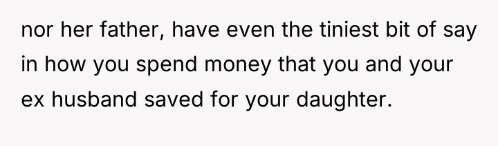 nor her father, have even the tiniest bit of say...