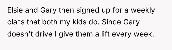 Elsie and Gary then signed up for a weekly cla*s...
