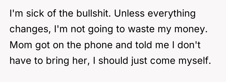 I'm sick of the bullshit. Unless everything changes, I'm not...