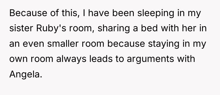Because of this, I have been sleeping in my sister...