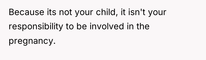 Because its not your child, it isn't your responsibility to...