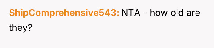 ShipComprehensive543 NTA - how old are they?