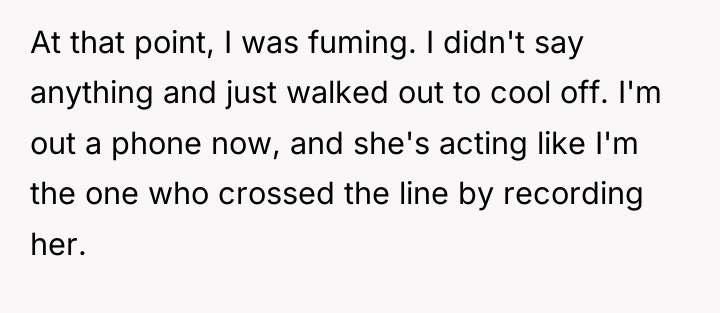At that point, I was fuming. I didn't say anything...