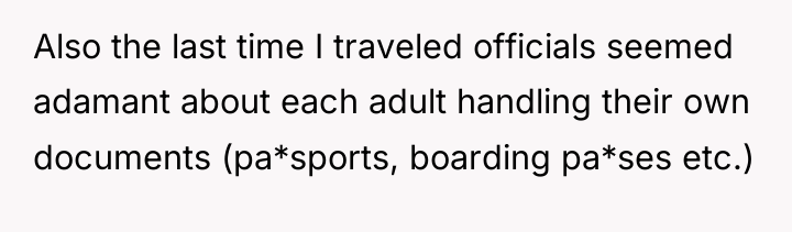Also the last time I traveled officials seemed adamant about...
