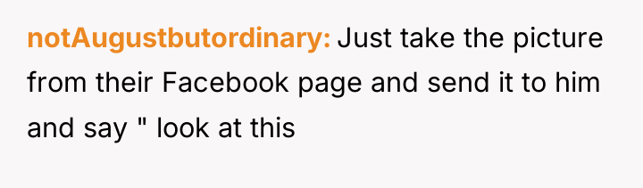 notAugustbutordinary Just take the picture from their Facebook page and...