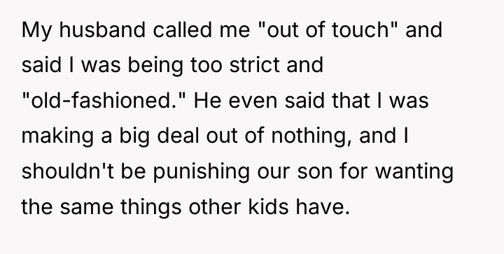 My husband called me "out of touch" and said I...