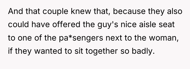 And that couple knew that, because they also could have...