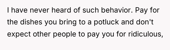 I have never heard of such behavior. Pay for the...
