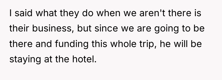 I said what they do when we aren't there is...