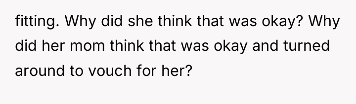 fitting. Why did she think that was okay? Why did...