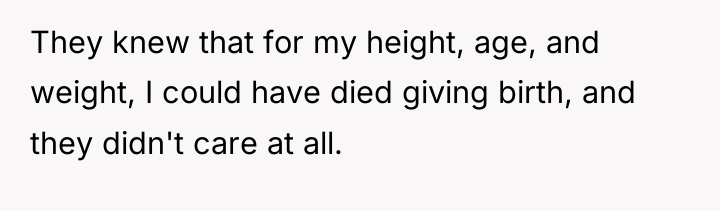 They knew that for my height, age, and weight, I...