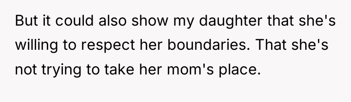 But it could also show my daughter that she's willing...